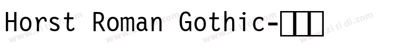 Horst Roman Gothic字体转换